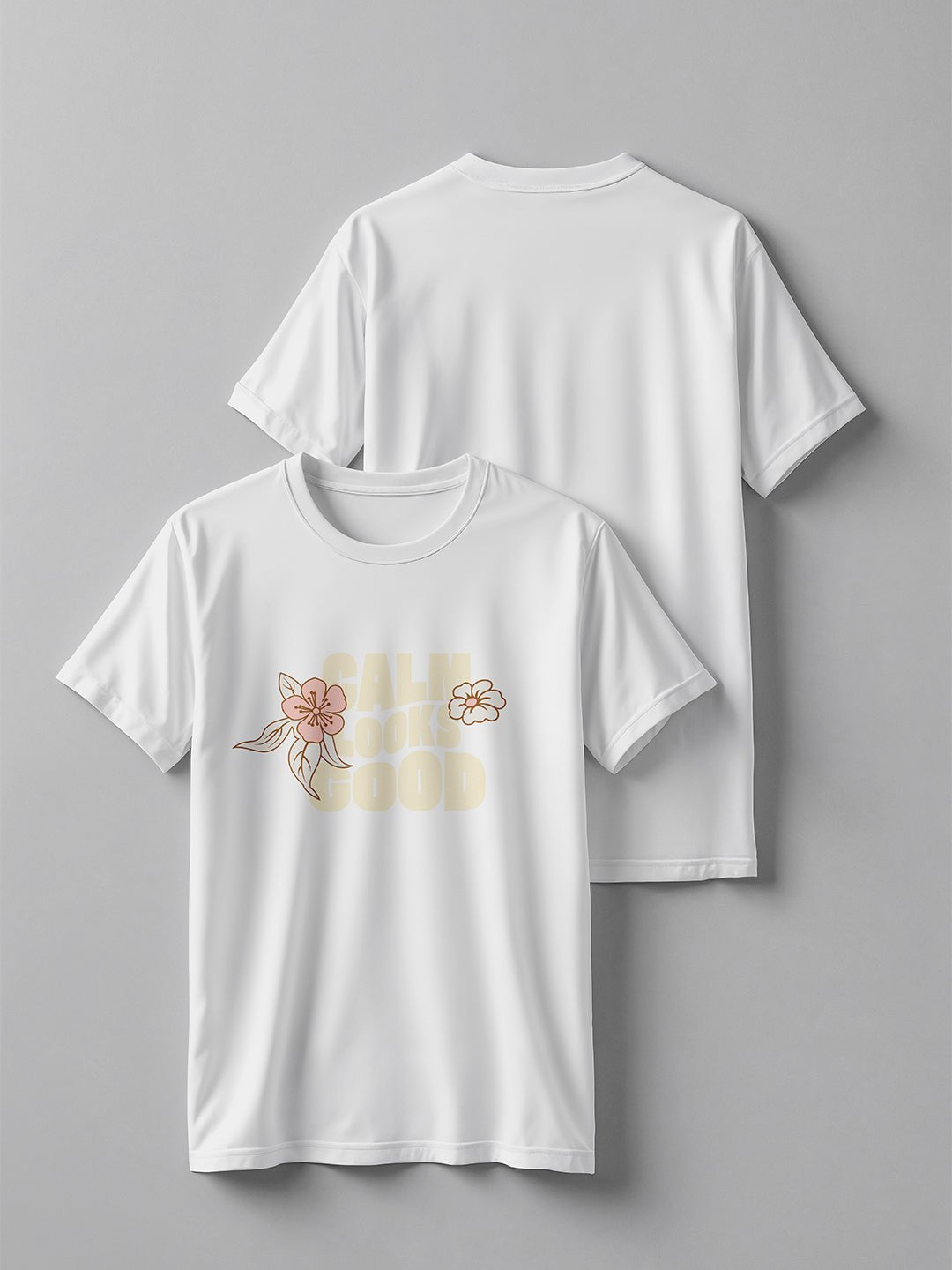 Calm Looks Good — Floral Statement Tee - BlankNine